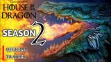 House Of The Dragon Season 2 Trailer | Game Of Thrones | HOTD