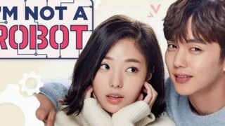 IM NOT A ROBOT ep1    (Tagalog dubbed)