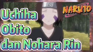 Uchiha Obito dan Nohara Rin