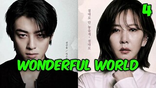 Wonderful World | ភាគទី 4 | សម្រាយរឿងហ្នឹងហា