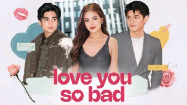 Love You So Bad | Official Trailer