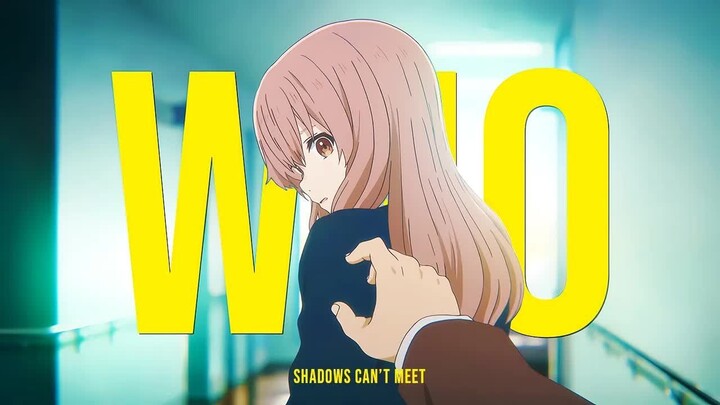 Shadows Can’t Meet (Lyrics ⧸ AMV)