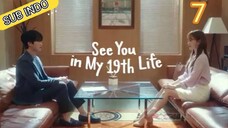 See You in My 19th Life Eps.7 HD | Sub Indo🍁🇰🇷