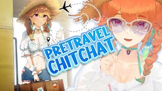 【PRETRAVEL】Short Chitchat, Hangout and some superchattos! #kfp #キアライブ