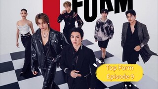 Top Form Episode 9 (BL SERIES)Thailand [English Sub]