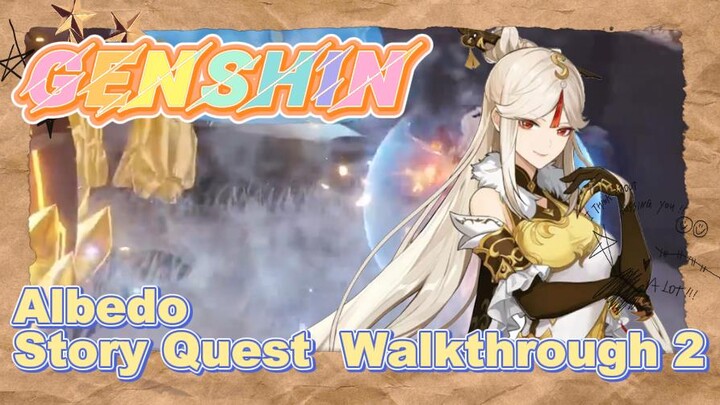[Genshin  Walkthrough]  Albedo Story Quest  Walkthrough 2