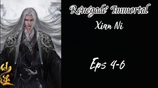 Renegade Immortal (Xian Ni) Eps 4-6 Sub indo