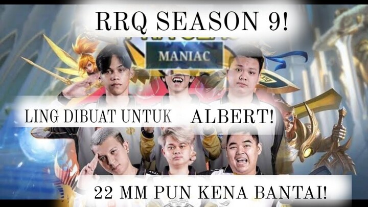 RRQ SEASON 9!! LING DI BUAT UNTUK ALBERT!!2 MM PUN TETAP KENA BANTAI!!!