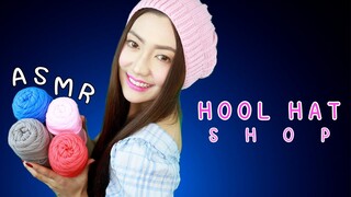 ASMR ไทย ร้านหมวกไหมพรม ถักมือ พี่น้ำชา 🧶 ASMR Wool Hat Shop Roleplay [Binaural]