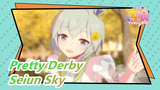 Pretty Derby| [MMD/Seiun Sky] Solo Envy