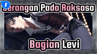 [Serangan Pada Raksasa / MMD]
Rangkuman Bagian Levi_1