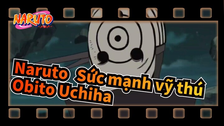 [Naruto: Sức mạnh vỹ thú/Cảnh cắt Kakashi] Đại chiến Ninja 4- Obito Uchiha lộ mặt thật_C