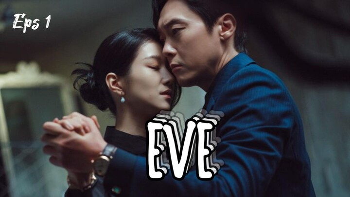 Eve episode 1 (2022)