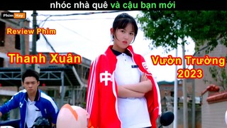 nhóc nhà quê và cậu bạn mới - Review phim thanh xuân vươn trường cực hay
