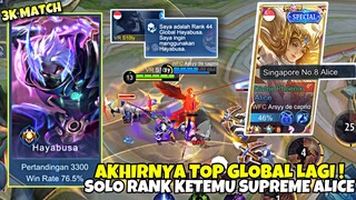 AKHIRNYA TOP GLOBAL HAYABUSA LAGI ! SOLO RANK ft SINGAPORE ALICE ! MUSUH AUTO KETAR - KETIR !