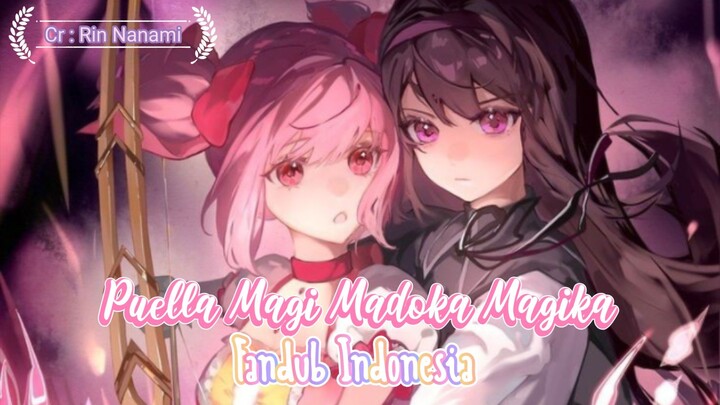 Puella Magi Madoka Magica EP 12 [Fandub Indonesia]