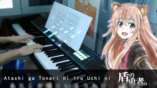 [Halcyon Piano] Bangkitnya Pahlawan Perisai ED2 (Versi Lengkap) - Chia Fujikawa "あたしが tetangga にいるうち