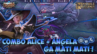 COMBO PALING ENAK ALICE+ANGELA, HEAL DERAS, GA MATI MATI!! || GAMEPLAY ALICE - MLBB
