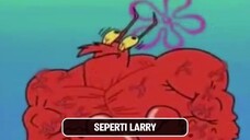 HIDUP SEPERTI LARRY