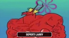 HIDUP SEPERTI LARRY