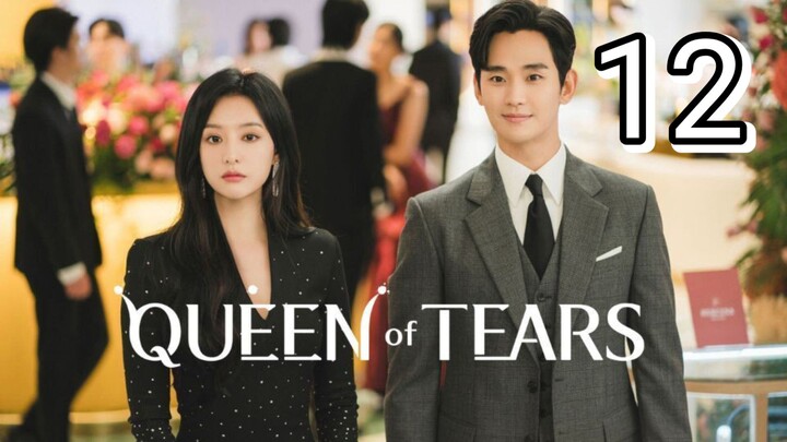Queen of Tears - Ep 12 [Eng Subs HD]