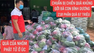 Gởi cho bà con Bình Dương 200 phần quà rau củ quả xin cảm tạ tấm lòng của quí Phật tử ở Úc.