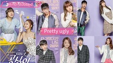 Pretty ugly Episode 16 Hindi dubbed Comedy, Romance, Most watch