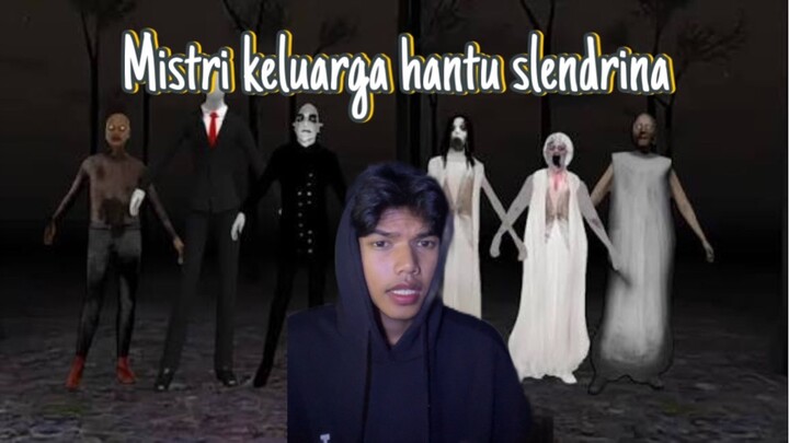 Misteri keluarga hantu slendrina😱😱😱
