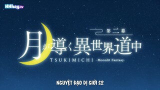 Tập 23.Nguyệt đạo dị giới ss2.Tsuki ga Michibiku Isekai Douchuu Ss2.