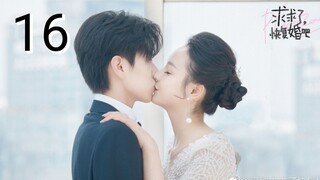 🇨🇳 Please, Remarry (2023) | Episode 16 | Eng Sub| (求求了,快复婚吧 第16集)