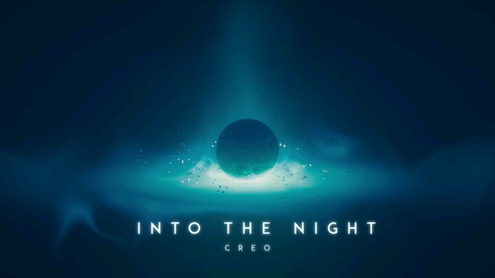 Creo - Into the Night