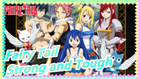 [Fairy Tail/AMV] Strong and Tough
