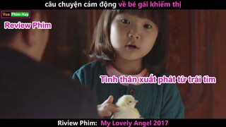 Bộ phim Cảm Động Ai xem cũng phải Khóc  - review phim Thiên Thần Đáng Yêu Của Tôi