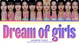 Universe Ticket - Dream of Girls Lyrics 🥰