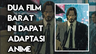 Dua Film Barat ini bakal diadaptasi jadi Anime loh!