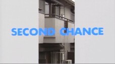 Second Chance Ep.5