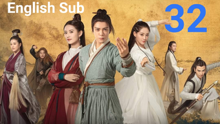 Heavenly Sword And Dragon Slaying Saber EP32 (EngSub 2019)