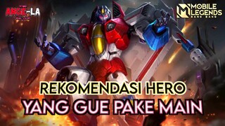 REKOMENDASI HERO YANG SERING ANE PAKE DI RANK - MOBILE LEGENDS