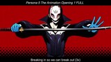 Persona 5 The Animation「ペルソナ5」/Opening 1 - Break In To Break Out (FULL /With Lyrics)