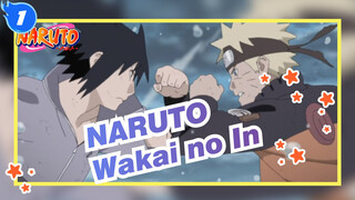 NARUTO | [Epik] Ikatan Kita - Lembah Terakhir - Wakai no In_1