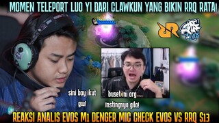 ANALIS M1 KAGUM DENGER CALL CLAWCUN! MIC CHECK EVOS GLORY VS RRQ REACTION MPL ID S13