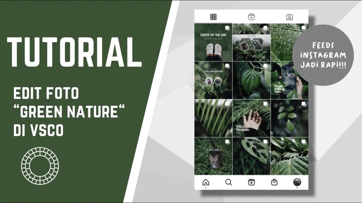 PRESET VSCO | CARA EDIT FOTO GREEN NATURE - instagram feed theme