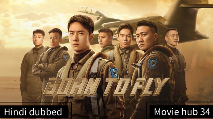 BORN TO FLY  Chinese movie Hindi dubbed 2023