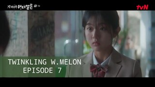 Drama Twinkling W.Melon Sub Indo Full HD Episode 7