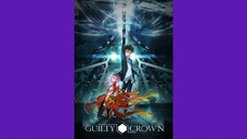 Guilty Crown Op 1