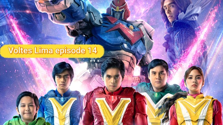 Voltes Lima episode 14