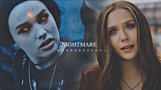 Wanda Maximoff & Rachel Roth | Nightmare (for arkhxm)