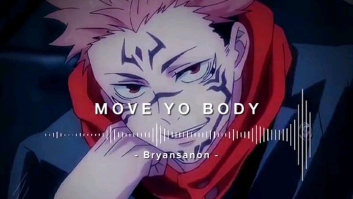 Bryansanon-MOVE YO BODY