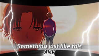Classroom of the Elite - Something just like this [AMV/EDIT]