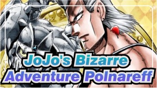 JoJo's Bizarre Adventure
Polnareff